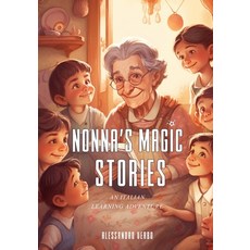 (英文圖書) Nonna's Magic Stories: An Italian Learning Adventure 平裝版, Independently Published, 英文