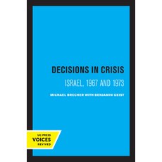(英文圖書) Decisions in Crisis: Israel 1967 and 1973 平裝版, University of California Press, 英文