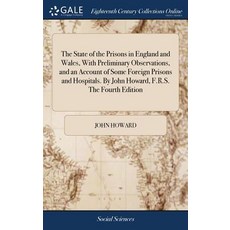 (英文圖書) The State of the Prisons in England and Wales With Preliminary Observations and an Account ... 精裝版, Gale Ecco, Print Editions, 英文