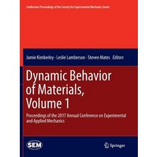 (英文圖書) Dynamic Behavior of Materials Volume 1: Proceedings of the 2017 Annual Conference on Experim... 平裝版, Springer, 英文