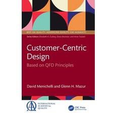 (英文圖書) Customer-Centric Design: Based on QFD Principles 精裝版, CRC Press, 英文