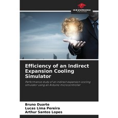 (英文圖書) Efficiency of an Indirect Expansion Cooling Simulator 平裝版, Our Knowledge Publishing, 英文