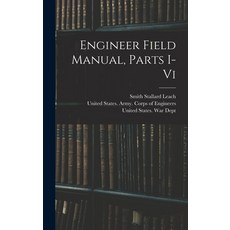 (英文圖書) Engineer Field Manual Parts I-vi 精裝版, Legare Street Press, 英文