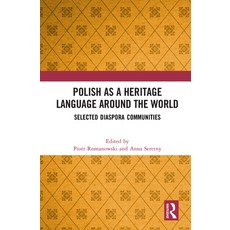 (英文圖書) Polish as a Heritage Language Around the World: Selected Diaspora Communities 精裝版, Routledge, 英文