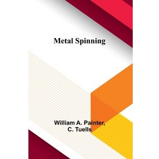 (英文圖書) Metal Spinning 平裝版, Alpha Edition, 英文