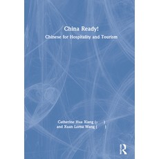 China Ready!: Chinese for Hospitality and Tourism 精裝版, Routledge, 英文
