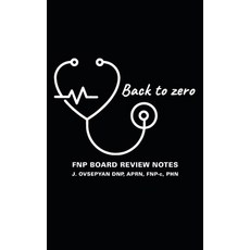 (英文圖書) Back to Zero: FNP Board Review Notes 精裝版, Back to Zero, 英文