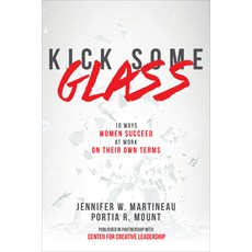 (英文圖書) Kick Some Glass: 10 Ways Women Succeed at Work on Their Own Terms 平裝版, McGraw-Hill Companies, 英文