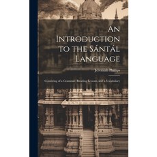 (英文圖書) An Introduction to the Sántál Language： Consisting of a Grammar Reading Lessons and a Vocab... 精裝版, Legare Street Press, 英文