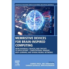 Memristive Devices for Brain-Inspired Computing: From Materials Devices and Circuits to Applicatio... 平裝版, Woodhead Publishing, 英語