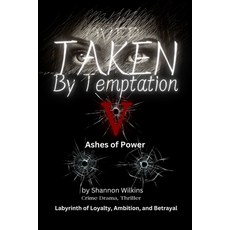 (英文圖書) Overtaken by Temptation: Ashes of Power 平裝版, Independently Published, 英文