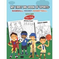 (英文圖書)My first Big Book of Sports: Baseball Hockey Basketball Soccer for kids: Over... 平裝版, Independently Published, 英文