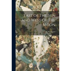 (英文圖書) East of The Sun and West of The Moon 平裝版, Legare Street Press, 英文