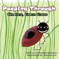 (英文圖書)Peeping Through the Low Green Grass 平裝版, Authorhouse, 英文