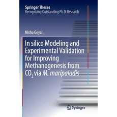 (英文圖書) In Silico Modeling and Experimental Validation for Improving Methanogenesis from CO2 Via M. M... 平裝版, Springer, 英文