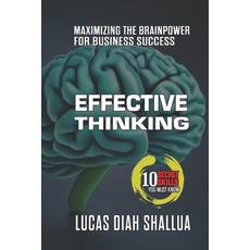 (英文圖書) Effective Thinking: Maximizing Brainpower for Business Success 平裝版, Independently Published, 英文