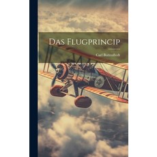 (英文圖書) Das Flugprincip 精裝版, Legare Street Press, 英文