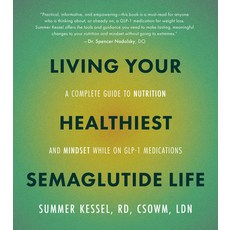 (英文圖書) Living Your Healthiest Semaglutide Life: A Complete Guide to Nutrition and Mind... 平裝版, Fair Winds Press (MA), 英文