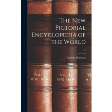 (英文圖書) The New Pictorial Encyclopedia of the World; 15 精裝版, Hassell Street Press, 英文