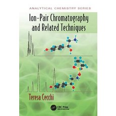 (英文圖書) Ion-Pair Chromatography and Related Techniques 平裝版, CRC Press, 英文
