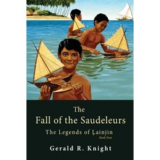 (英文圖書) The Fall of the Saudeleurs 平裝版, Iguana Books, 英文