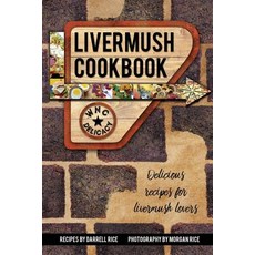 (英文圖書) Livermush Cookbook 平裝版, Morgan Rice, 英文
