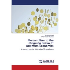 (英文圖書) Mercantilism to the Intriguing Realm of Quantum Economics 平裝版, LAP Lambert Academic Publis..., 英文