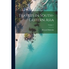 (英文圖書) Travels in South-Eastern Asia; Volume 1 平裝版, Legare Street Press, 英文
