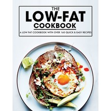 (英文圖書) Low Fat Cookbook: A Low Fat Cookbook with Over 160 Quick & Easy Recipes 平裝版, Independently Published, 英文