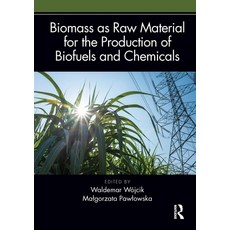 (英文圖書) Biomass as Raw Material for the Production of Biofuels and Chemicals 平裝版, Routledge, 英文