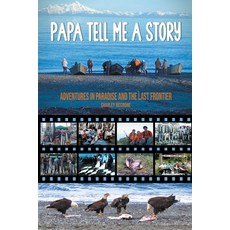 (英文圖書) Papa Tell Me A Story 平裝版, Charley McCrone, 英文