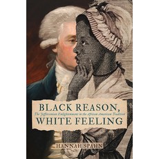 (英文圖書) Black Reason White Feeling: The Jeffersonian Enlightenment in the African American Tradition 精裝版, University of Virginia Press, 英文