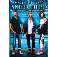 (英文圖書)Modern Day Super-Hero: We all possess the power! 平裝版, Lulu.com, 英文