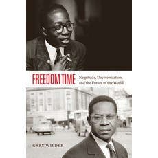 (英文圖書) Freedom Time: Negritude Decolonization and the Future of the World 精裝版, Duke University Press, 英文