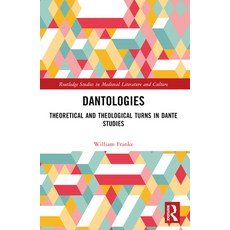 (英文圖書) Dantologies: Theoretical and Theological Turns in Dante Studies 平裝版, Routledge, 英文