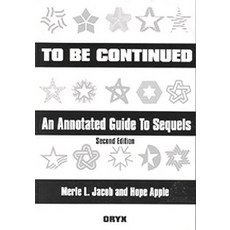 (英文圖書)To Be Continued: An Annotated Guide to Sequels Second Edition 精裝版, Greenwood, 英文
