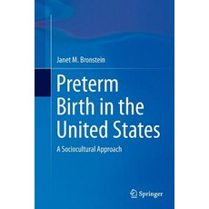 (英文圖書) Preterm Birth in the United States: A Sociocultural Approach 平裝版, Springer, 英文