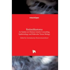 (英文圖書) Retinoblastoma: An Update on Clinical Genetic Counseling Epidemiology and Molecular Tumor B... 精裝版, Intechopen, 英文