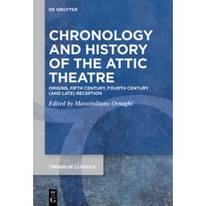 (英文圖書) Chronology and History of the Attic Theatre: Origins Fifth Century Fourth Cen... 精裝版, de Gruyter, 英文