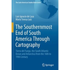 (英文圖書) The Southernmost End of South America Through Cartography: Tierra del Fuego the South Atlant... 平裝版, Springer, 英文