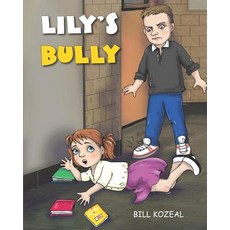 (英文圖書)Lily's Bully 平裝版, Independently Published, 英文
