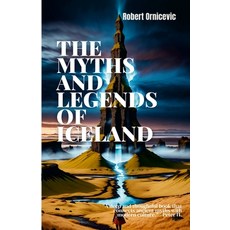 (英文圖書) The Myths and Legends of Iceland 平裝版, Lulu.com, 英文
