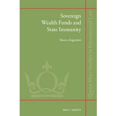 (英文圖書) Sovereign Wealth Funds and State Immunity 精裝版, Brill Nijhoff, 英文