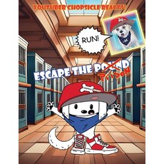(英文圖書) Youtuber Chopsicle Reacts! Escape the Prison: Escape The Pound 平裝版, World Builder Zak, 英文