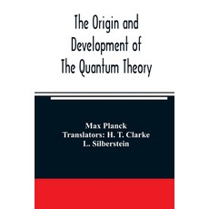 (英文圖書) The origin and development of the quantum theory 平裝版, Alpha Edition, 英文