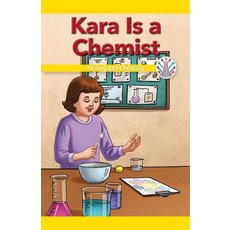 (英文圖書) Kara Is a Chemist: Testing and Checking 平裝版, Rosen Classroom, 英文