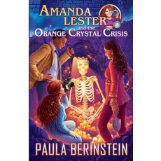 (英文圖書)Amanda Lester and the Orange Crystal Crisis 平裝版, Writing Show, 英文