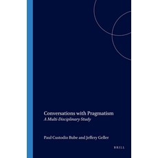 (英文圖書) Conversations with Pragmatism: A Multi-Disciplinary Study 平裝版, Brill, 英文
