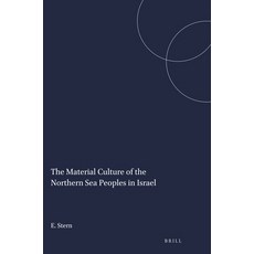 (英文圖書) The Material Culture of the Northern Sea Peoples in Israel 平裝版, Brill, 英文