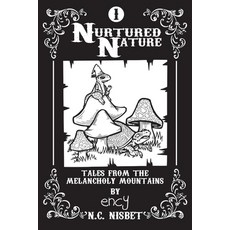 (英文圖書)Nurtured Nature: Tales from the Melancholy Mountains 平裝版, Ency, 英文